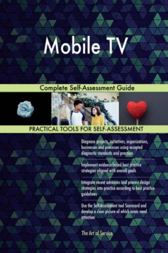 Mobile TV Complete Self-Assessment Guide