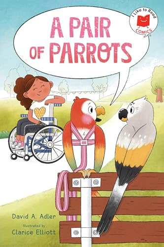 A Pair of Parrots (I Like to Read Comics)