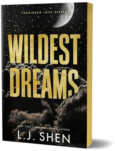 Wildest Dreams (Deluxe Edition): A Best Friend's Sister Fake Dating Romance (Forbidden Love, 2)