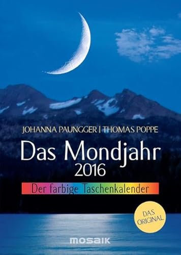 Das Mondjahr 2016: Der farbige Taschenkalender