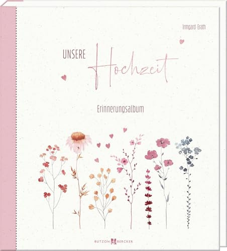 Unsere Hochzeit: Erinnerungsalbum