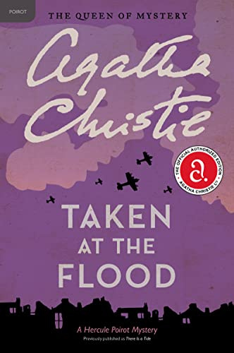 Taken at the Flood: A Hercule Poirot Mystery: The Official Authorized Edition: 26