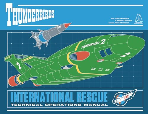 Thunderbirds International Rescue Technical Operations Manual