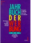Jahrbuch der Werbung; The Advertiser's Annual, Bd.34, 1997