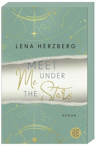 Meet Me Under The Stars: Enemies to Lovers im Zeichen der Sterne. Mit Farbschnitt (Above Us, Band 1)