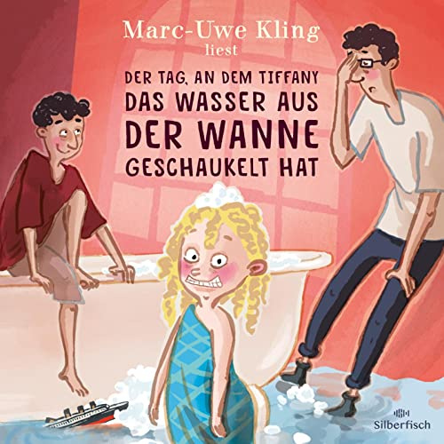 Der Tag, an dem Tiffany das Wasser aus der Wanne geschaukelt hat: Inszenierte Lesung + Live-Lesung: 1 CD (Trubel bei Tiffany, Band 4)