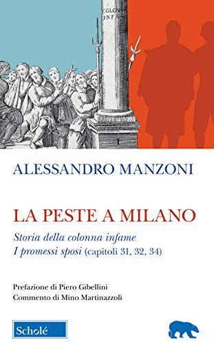 La peste a Milano - Storia della Colonna Infame