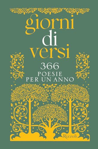 Giorni di versi. 366 poesie per un anno