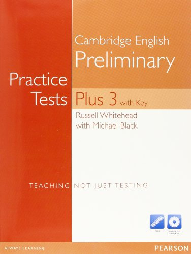 Practice tests plus PET 3. With key for pack. Per le Scuole superiori [Lingua inglese]