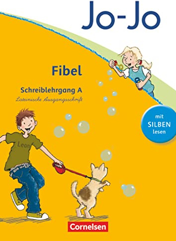 Jo-Jo Fibel - Allgemeine Ausgabe 2011: Schreiblehrgang A in Lateinischer Ausgangsschrift