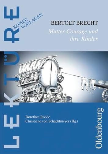 Lektüre: Kopiervorlagen / Mutter Courage und ihre Kinder: Sek.I