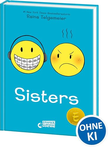 Sisters: Wie schön es doch ist, Geschwister zu haben, oder nicht? Preisgekröntes Comic-Buch über Geschwister und Familienleben - New York Times-Bestseller von Raina Telgemeier (Loewe Graphix, Band 2)