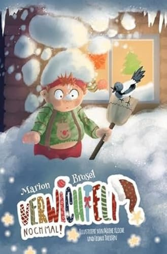Geschichten über den Wichtel Harribert / Verwichtelt nochmal!: Eine Adventsgeschichte in 24 Kapiteln (Taschenbuchausgabe mit bunten Bildern, vereinfacht)