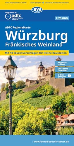 BVA ADFC Regionalkarte Würzburg Fränkisches Weinland 1:75.000: mit Tagestourenvorschlägen, reiß- und wetterfest, E-Bike-geeignet, GPS-Tracks-Download