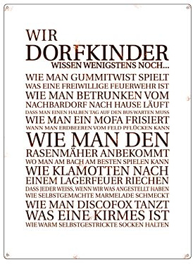 Interluxe Schild Wandschild Metallschild Wir Dorfkinder * NEUTRAL * Geschenk Mitbringsel Dorfjunge Spruch zum Geburtstag