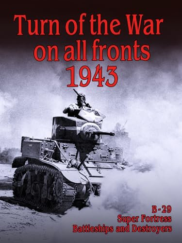 Turn of the War on all fronts 1943 (OV)