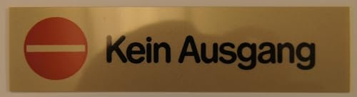 Wortschild Kein Ausgang