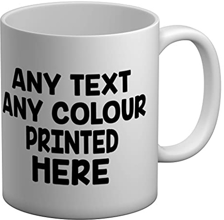 Shopagift Personalised Mug Any Text Any Colour Printed Here White 11oz Large Tea Cup Coffee Mug for Birthdays Mum Dad Family Retirement Work Gifts Mothers Father's Day