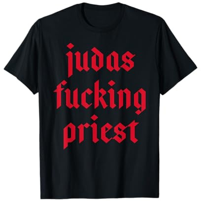Judas Priest Judas Fucking Priest T-Shirt