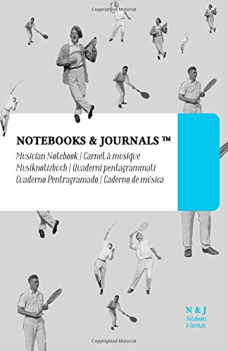 Notenpapier A5 Notebooks & Journals, Tennis (Vintage-Kollektion), Large: (Musiknotizbuch, Musiknotenheft, Notenblock, Notenheft) Soft Cover (13.97 x 21.59 cm)