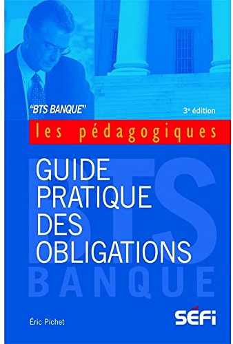 Guide pratique des obligations 3e édition