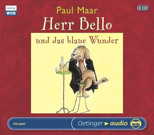 Herr Bello 1. Herr Bello und das blaue Wunder: Hörspiel