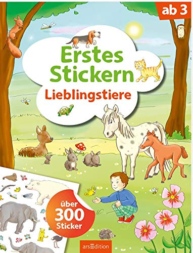Erstes Stickern – Lieblingstiere: Über 300 Sticker | Erstes Stickerheft für Kindergarten-Kinder ab 3 Jahren