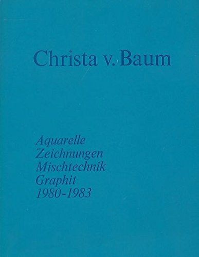 Aquarelle, Zeichnungen, Mischtechnik, Graphit 1980-1983: Künstlerkatalog