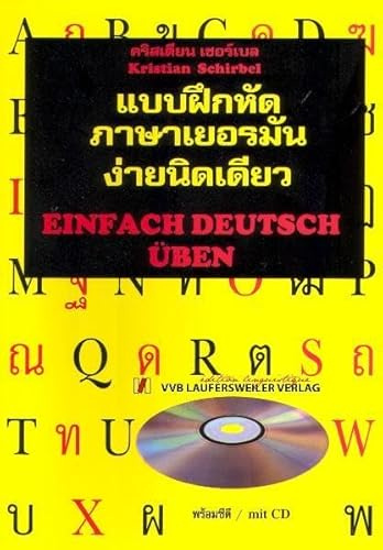 Einfach Deutsch üben - Deutschsprachbuch für Thailänder - Übungsbuch mit CD zum Lehrbuch: Einfach Deutsch lernen/Set aus Übungsbuch mit Lösungsheft und CD (Thailändische Sprachbücher)