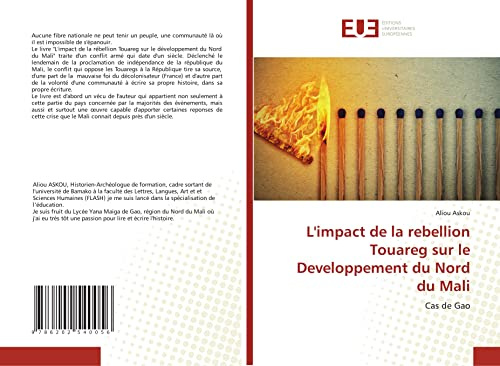 L'impact de la rebellion Touareg sur le Developpement du Nord du Mali: Cas de Gao