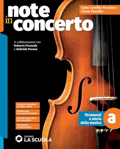Note in concerto. Strumenti e storia della musica. Per la Scuola media. Con e-book. Con espansione online (Vol. A)