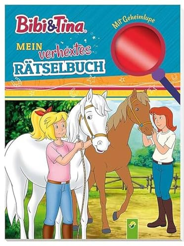Bibi und Tina Mein verhextes Rätselbuch I Mit Geheimlupe zum eigenständigen Lösen: Pferdestarke Rätsel für Mädchen ab 6 Jahren. – Grundschule Lernbuch – Tolles Geschenk (Bibi & Tina)