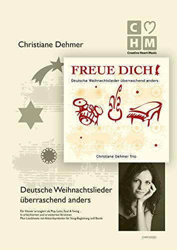 Freue Dich!: Deutsche Weihnachtslieder überraschend anders