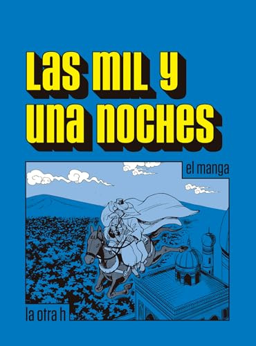 Mil Y Una Noches, Las (Manga: el manga: 0 (La otra h)