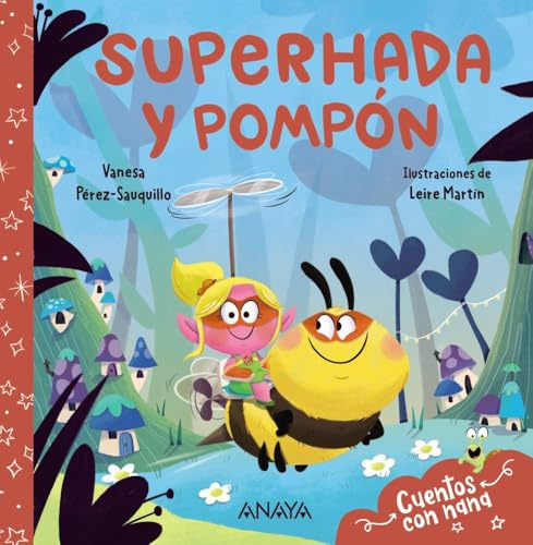Superhada y Pompón: Un cuento y una nana para irse a dormir
