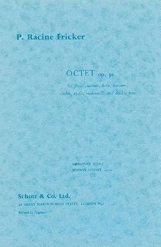 Octet: op. 30. Flöte, Klarinette, Horn, Fagott, Violine, Viola, Violoncello und Kontrabass. Studienpartitur.