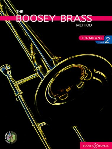 The Boosey Brass Method Trombone: Band 2. Posaune. (The Boosey Woodwind and Brass Method, Band 2)