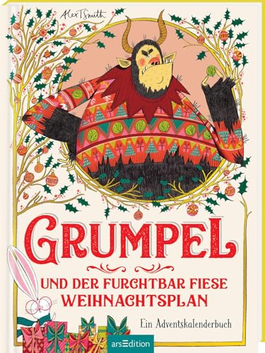 Grumpel und der furchtbar fiese Weihnachtsplan: Ein Adventskalenderbuch | Lustiges, herzerwärmendes Weihnachtsbuch für Kinder ab 5 Jahren