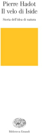 Il velo d'Iside: Storia dell'idea di natura
