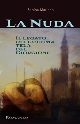 La Nuda: Il legato dell'ultima tela del Giorgione