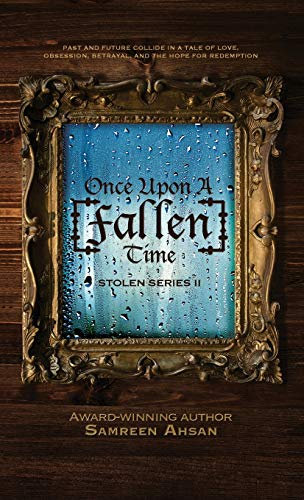 Once Upon A [Fallen] Time: [Stolen] Series II