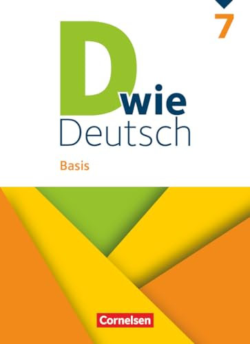 D wie Deutsch - Basis - Ausgabe 2023 - 7. Schuljahr: Schulbuch - Mit Audios und Videos