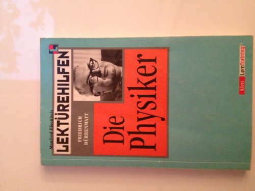 Lektürehilfen Friedrich Dürrenmatt Die Physiker