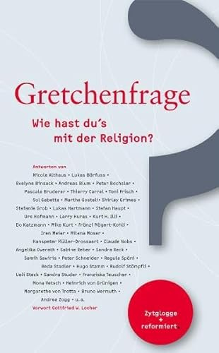 Gretchenfrage: Wie hast du's mit der Religion?