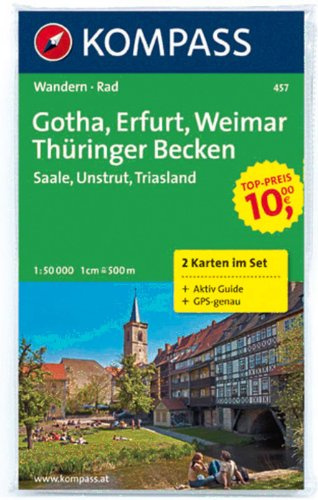 Gotha - Erfurt - Weimar - Thüringer Becken - Naturpark Saale-Unstrut-Triasland: Wanderkarten-Set mit Aktiv Guide in der Schutzhülle. GPS-genau. 1:50000 (KOMPASS Wanderkarte, Band 457)