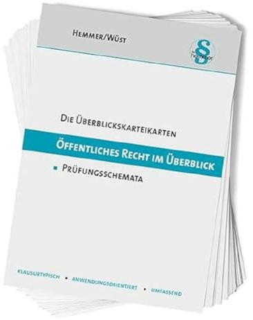 33300 - ÜK ÖR im Überblick: Prüfungsschemata (Karteikarten - Öffentliches Recht)