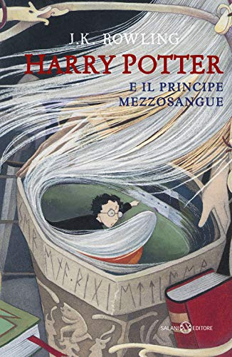 Harry Potter e il Principe Mezzosangue: Vol. 6
