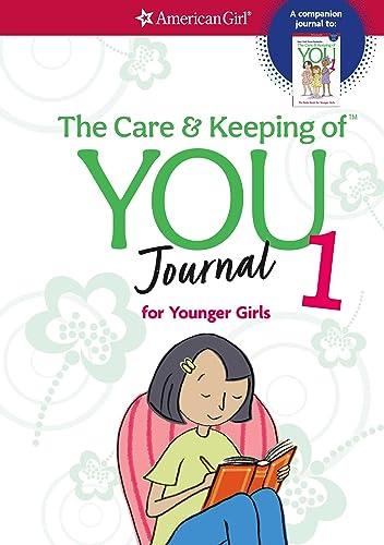 The Care & Keeping of You Journal 1 for Younger Girls