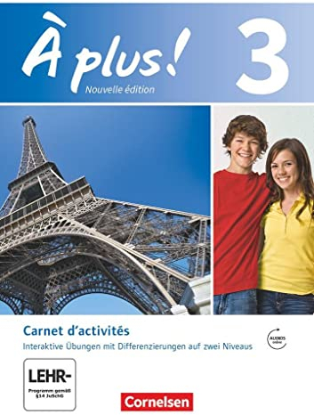 À plus! - Nouvelle édition / Band 3 - Carnet d'activités mit interaktiven Übungen auf scook.de: Mit Audio- und Video-Materialien und eingelegtem ... und 2. Fremdsprache - Ausgabe 2012, Band 3)