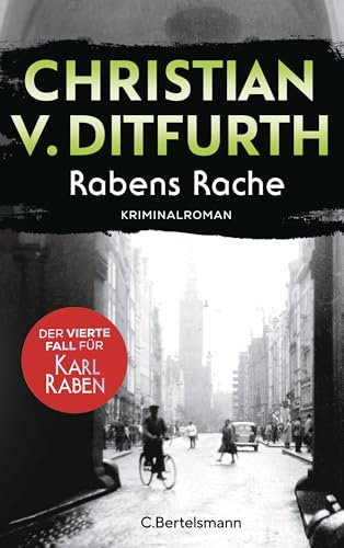 Rabens Rache: Der vierte Fall für Karl Raben - Kriminalroman: 4